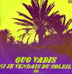 Quo Vadis (FRA) : Si Je Vendais du Soleil - Le Condamné